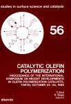 Catalytic Olefin Polymerization Proceedings of the International Symposium on Recent Developments in Olefin Polymerization Catalysts23-25 October 1989 • Tokyo