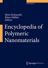 Encyclopedia of Polymeric Nanomaterials