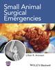 Small Animal Surgical Emergencies;1st Edition