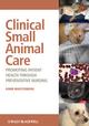 Clinical Small Animal Care;1st Edition