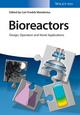 Bioreactors: Design, Operation and Novel Applications;1st Edition