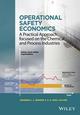 Operational Safety Economics: A practical approach focused on the chemical and process industries;1st Edition