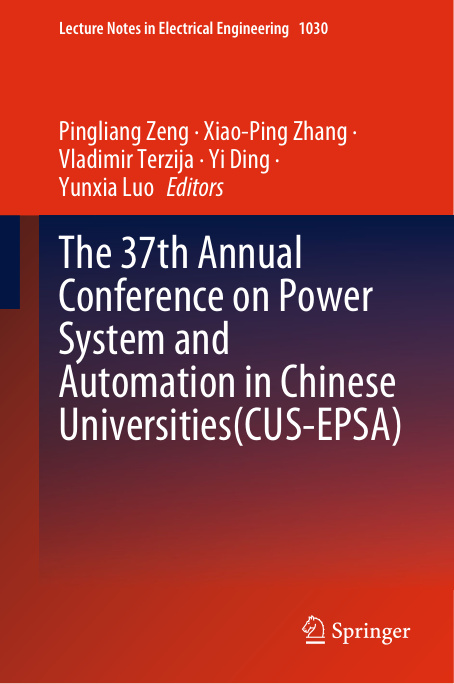 The 37th Annual Conference on Power System and Automation in Chinese Universities (CUS-EPSA)